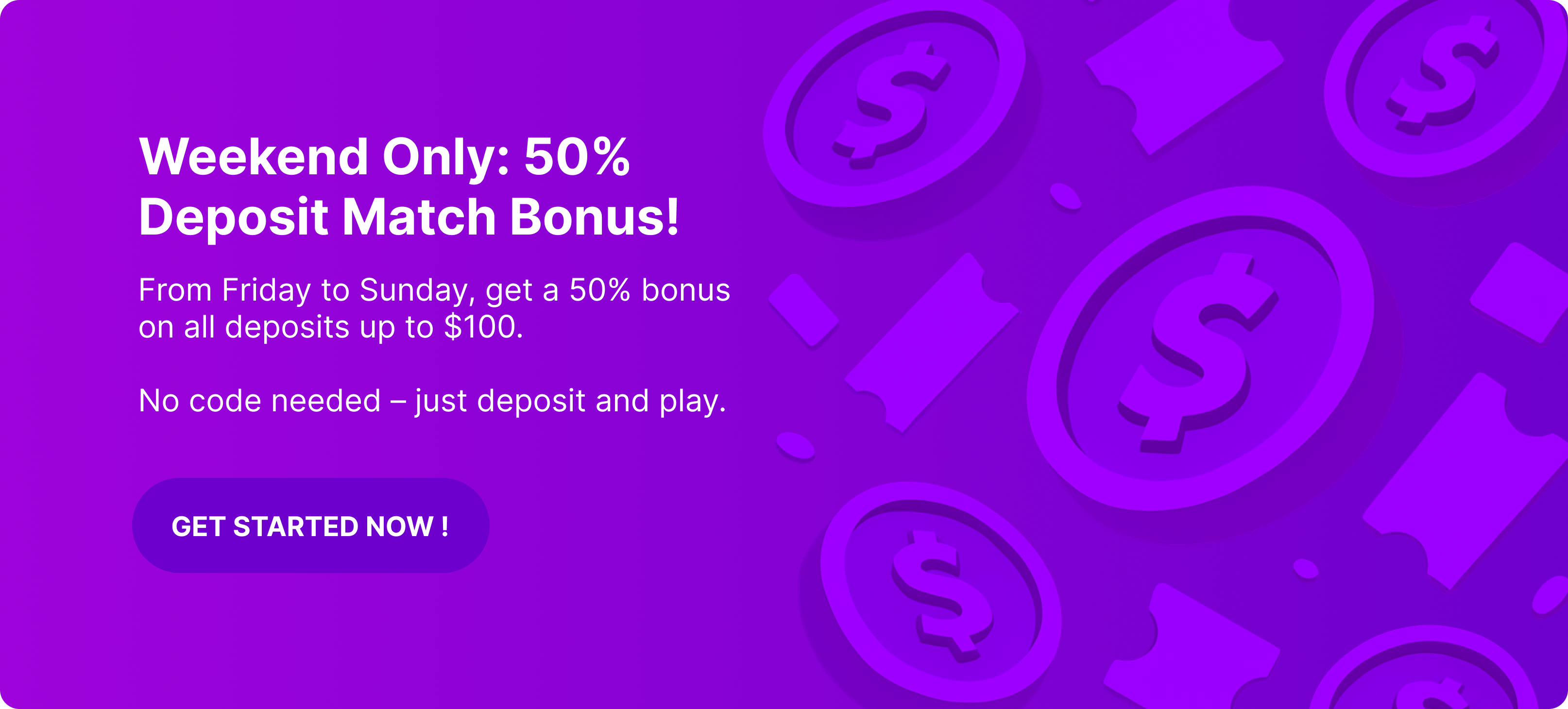 Weekend Bonus Promotion